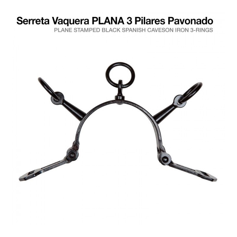 SERRETA VAQUERA PLANA 3 PILARES PAVONADO