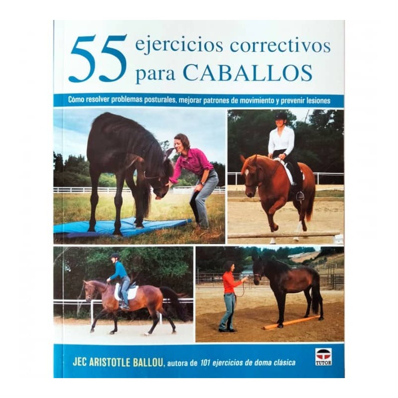 Libro: 55 Ejercicios correctivos para caballos (Jec Aristotle Ballou)